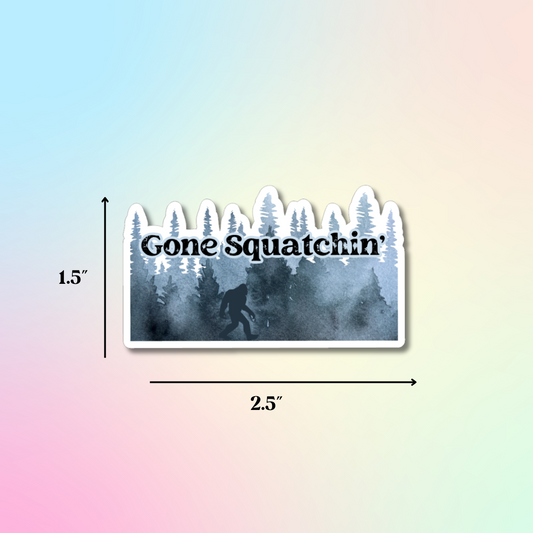 Gone Squatchin' Forest Sticker
