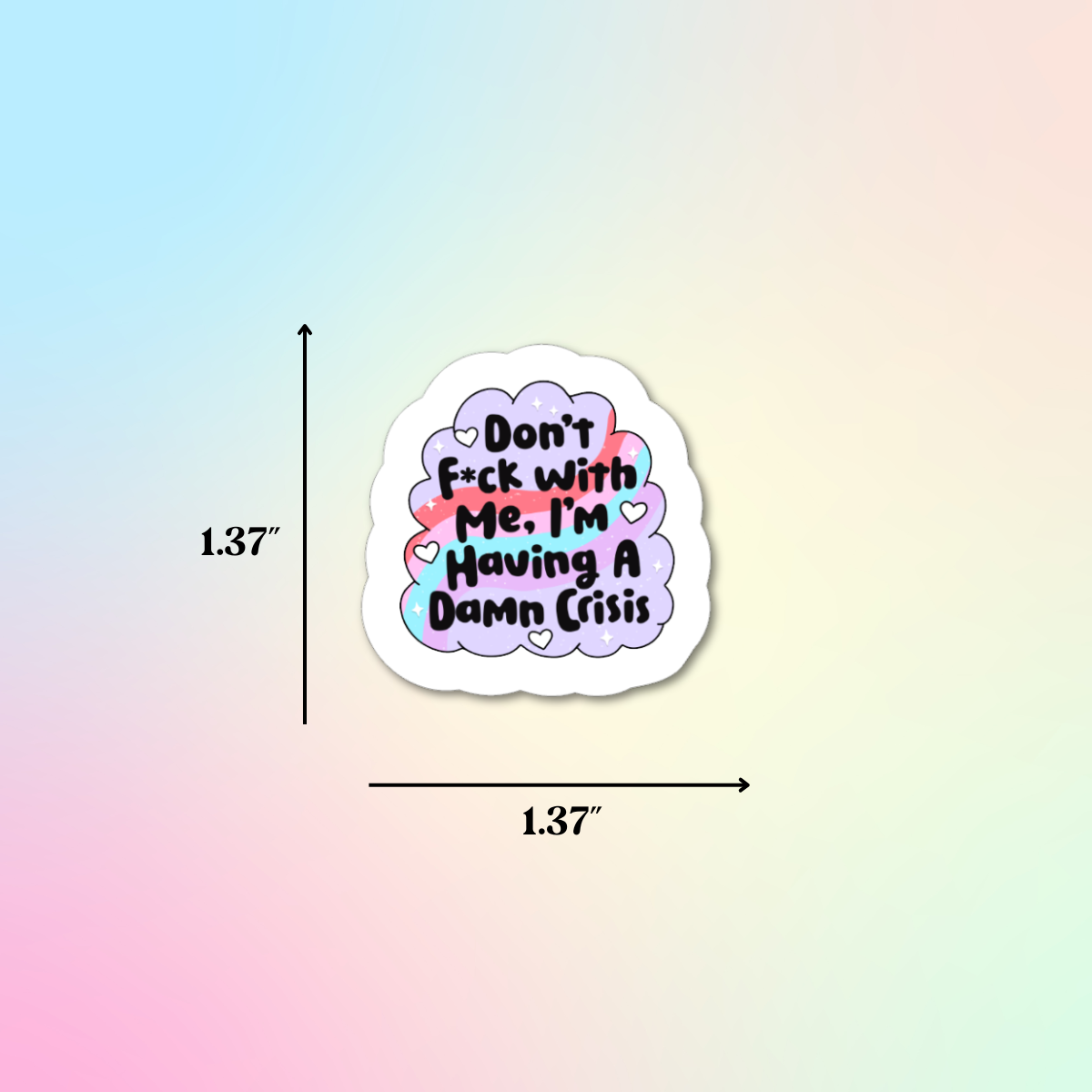Having A Damn Crisis Sticker