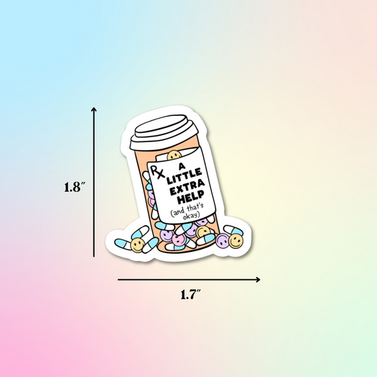 A Little Extra Help Sticker