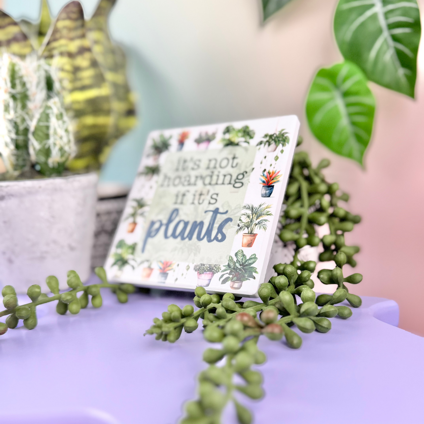 It's Not Hoarding If It's Plants Ceramic Coaster