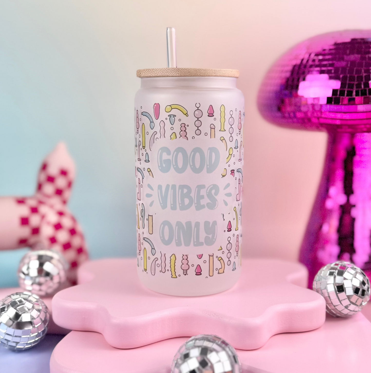 Good Vibes Only Frosted Glass Can