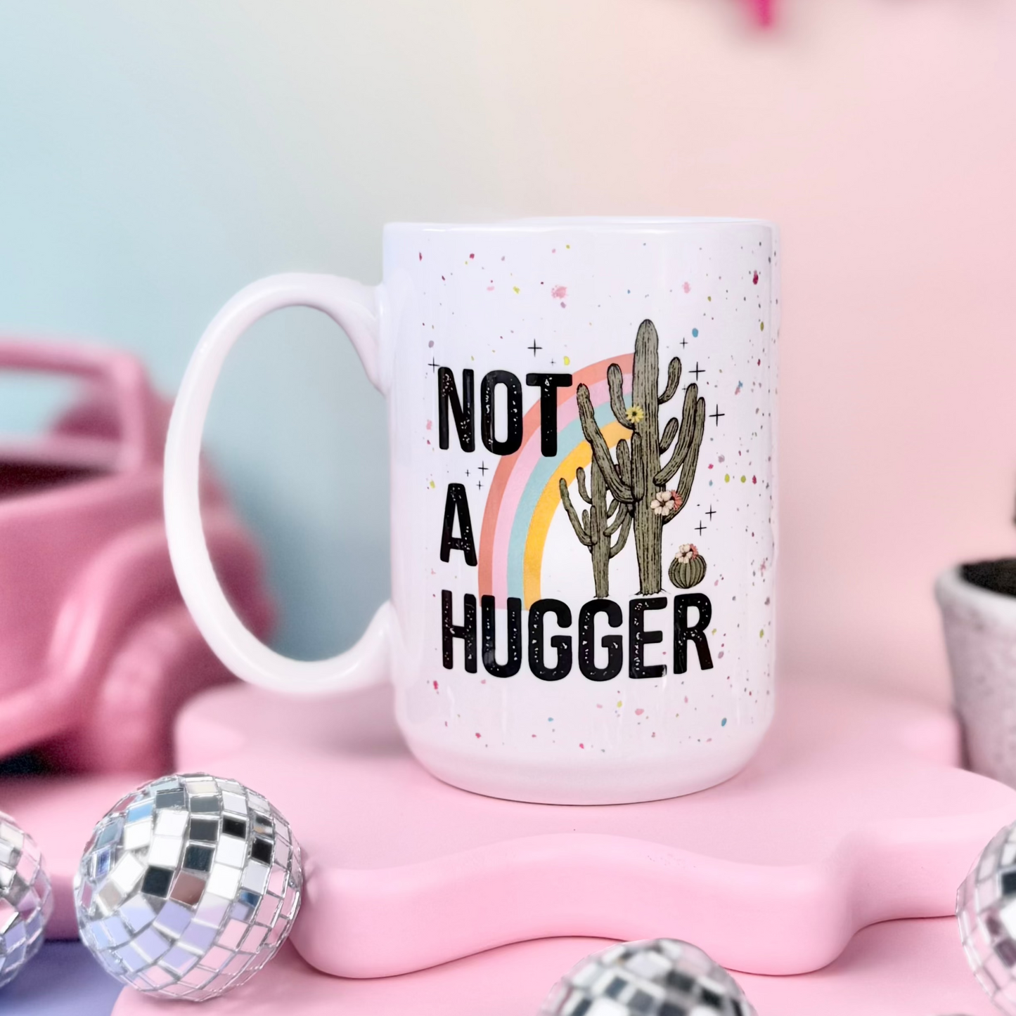 Not A Hugger 15oz Mug