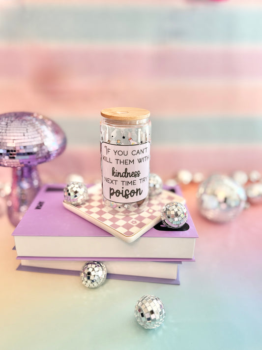 Try Poison Glass Can