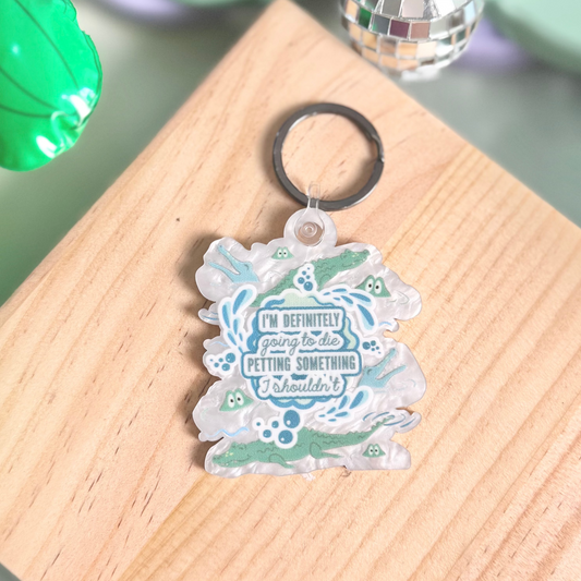 Die Petting Something I Shouldn't Keychain