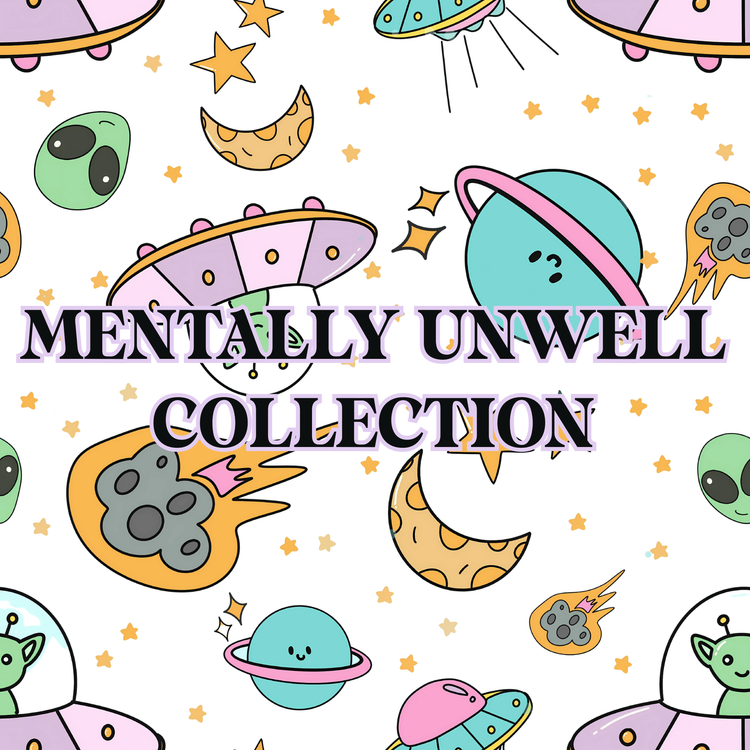 Mentally Unwell