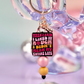 I Like It Rough, I Didn't Mean My Whole Life Keychain