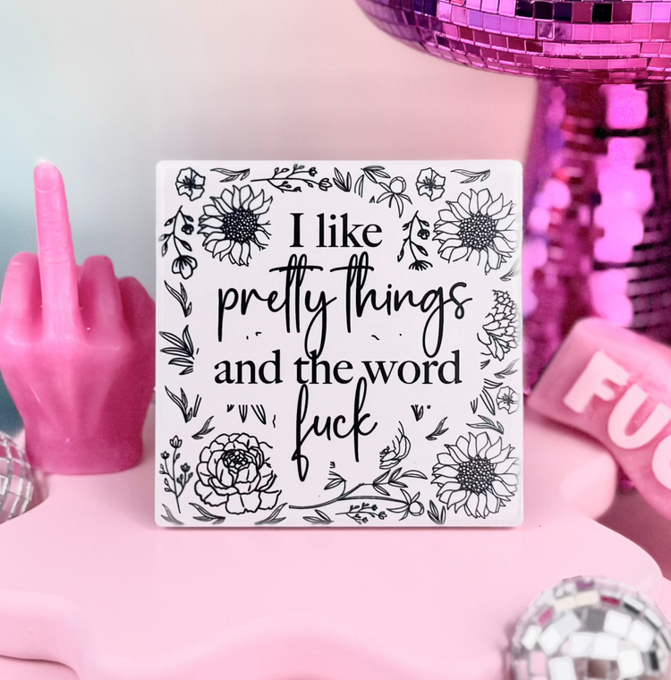 Pretty Things Ceramic Coaster