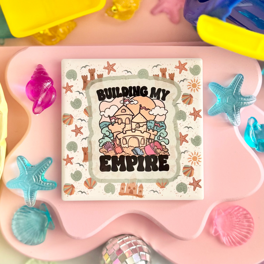 Building My Empire Ceramic Coaster