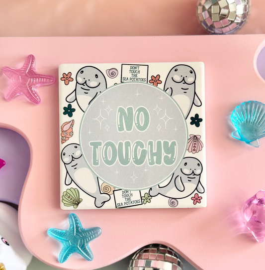 Manatee No Touchy Ceramic Coaster