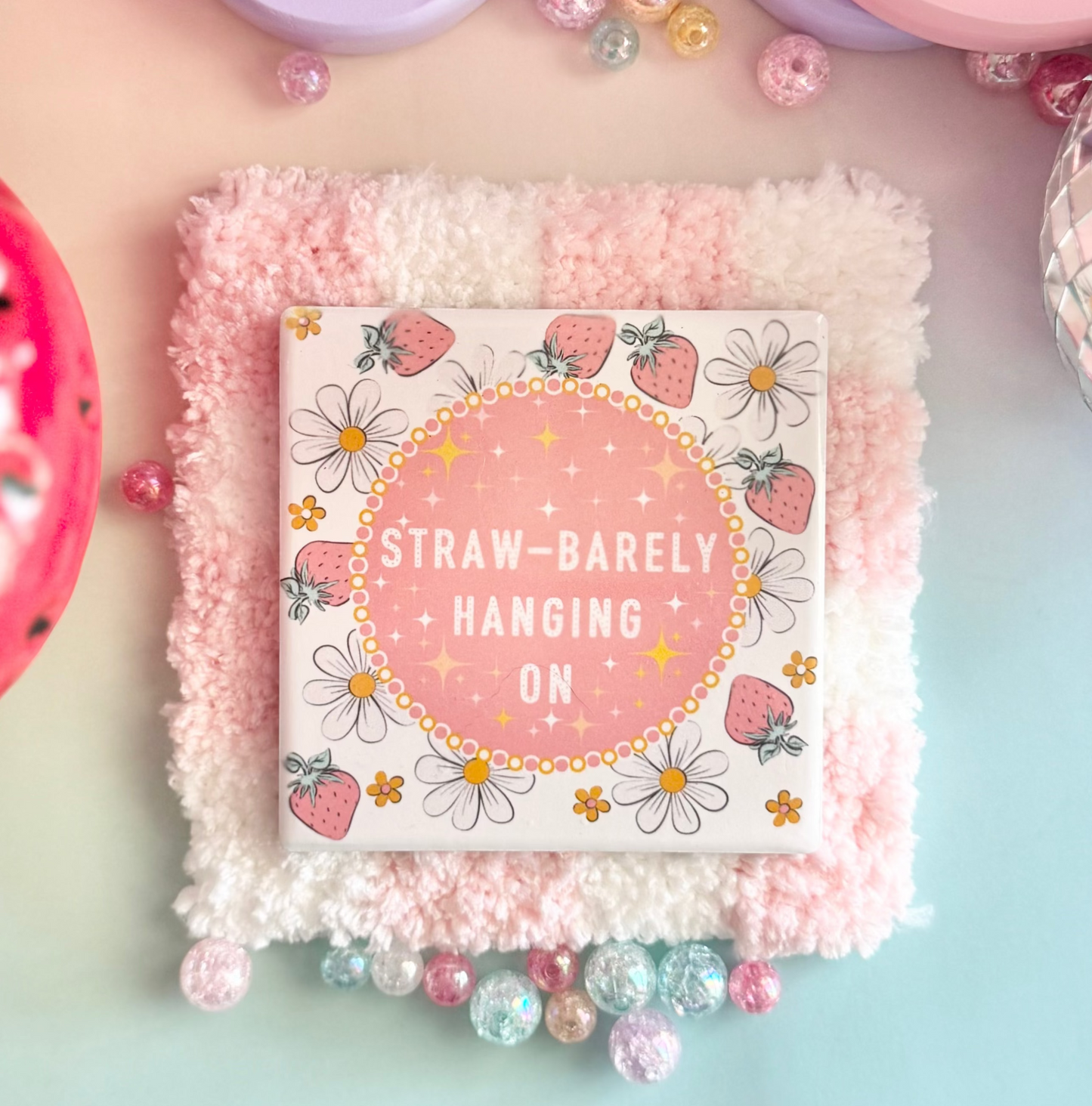 Straw-Barely Hanging On Ceramic Coaster