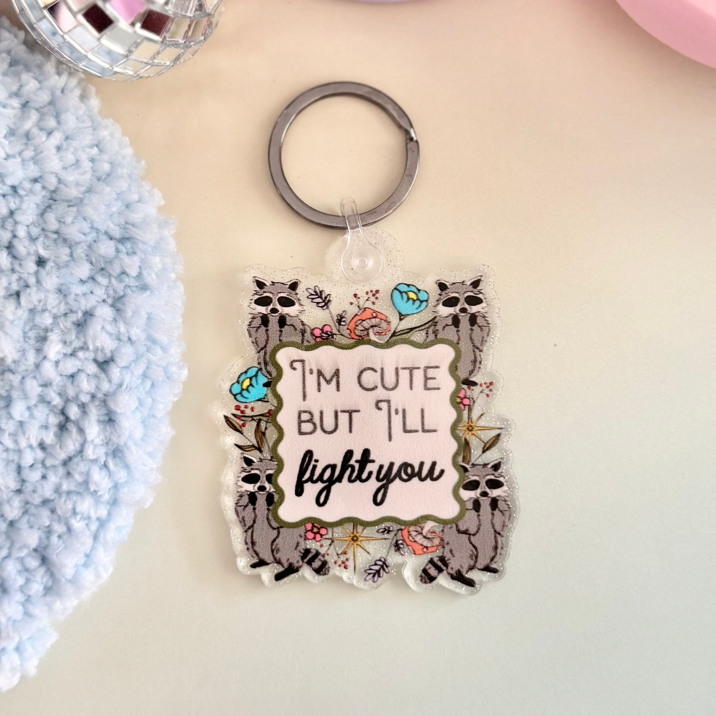 I'm Cute But I'll Fight You Keychain