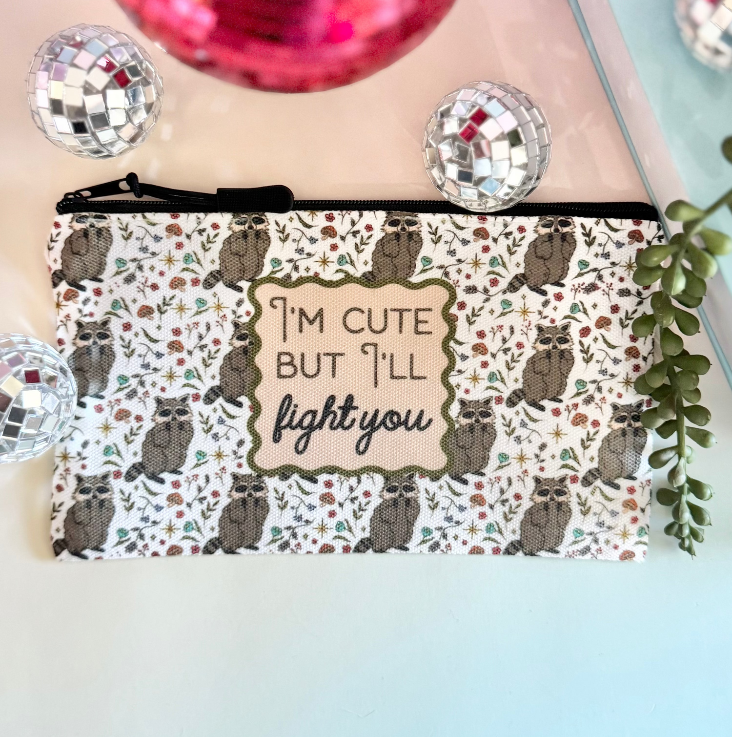 I'm Cute But I'll Fight You Zipper Pouch
