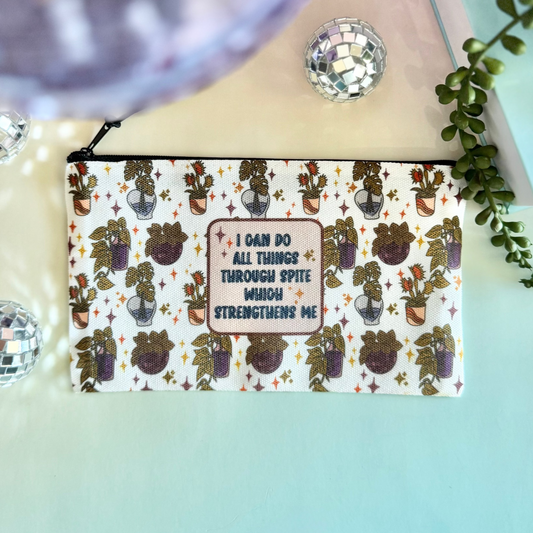 Spite Strengthens Me Zipper Pouch