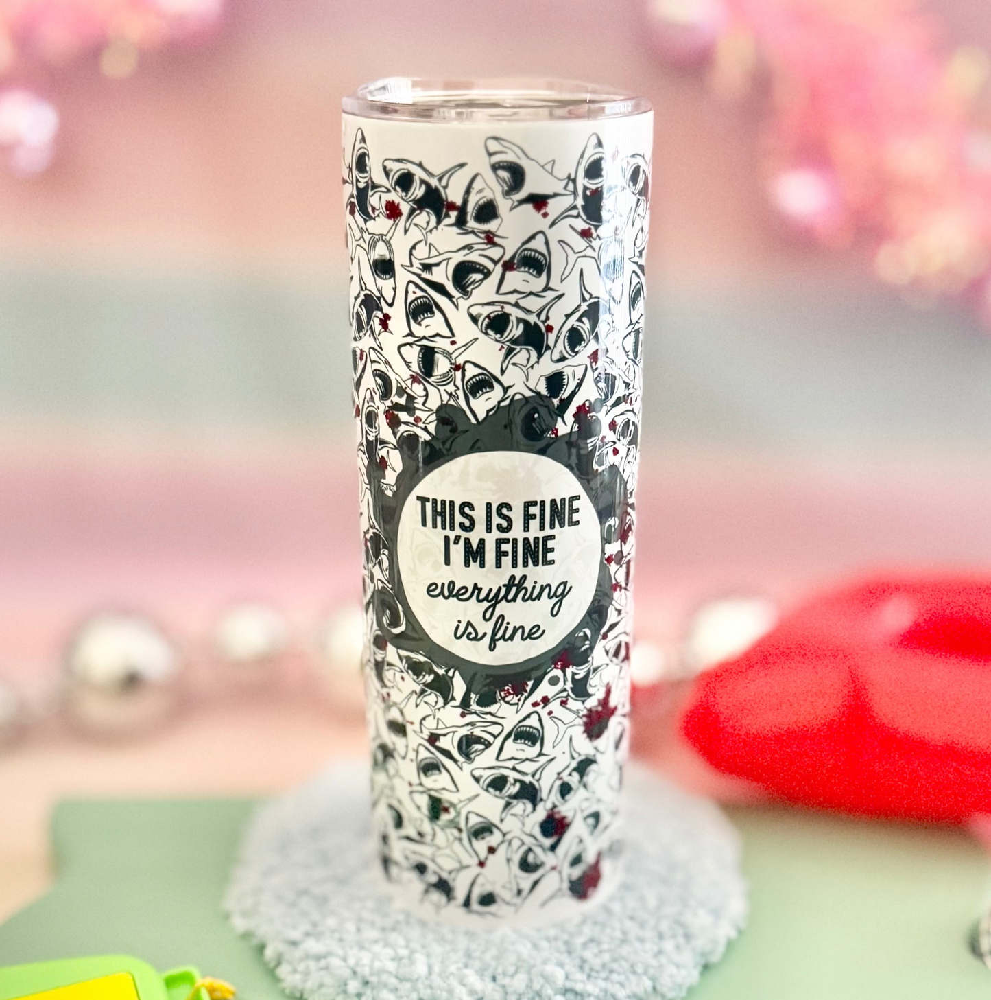 It's Fine Sharks 20oz Insulated Tumbler