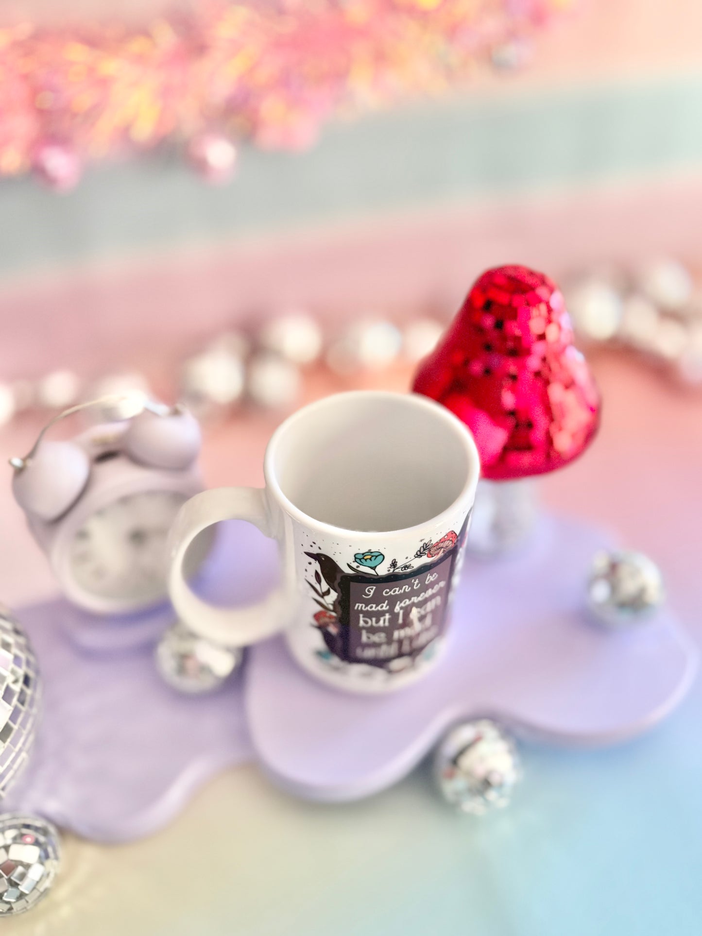 I Can't Be Mad Forever But I Can Be Mad Until I Die 15oz Mug