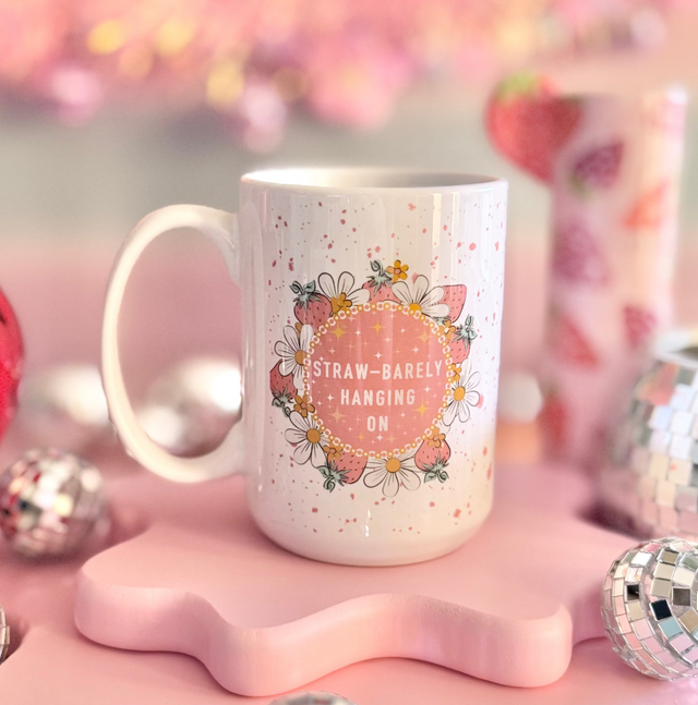Straw-Barely Hanging On 15oz Mug