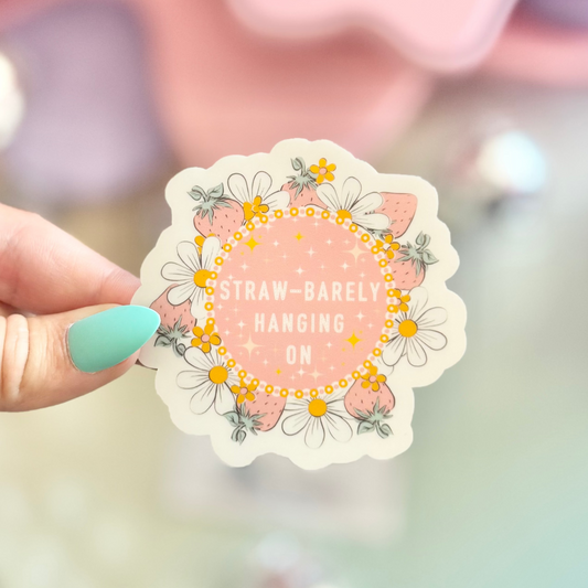 Straw-Barely Hanging On Sticker